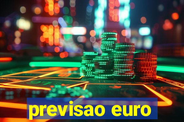 previsao euro